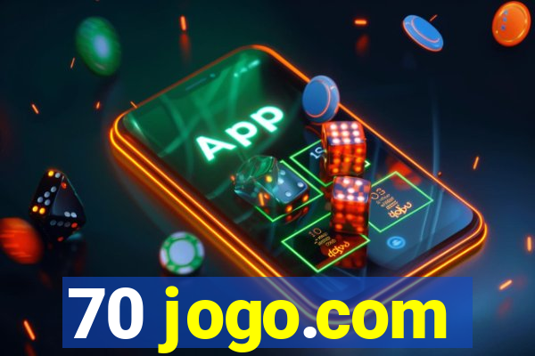 70 jogo.com